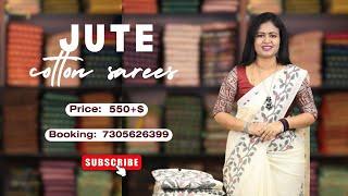 Jute cotton sarees @ 550+$ | Booking: 9653484447  | www.dsrsarees.com