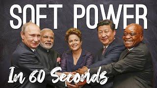 Soft Power in Global Politics explained in 60 Seconds