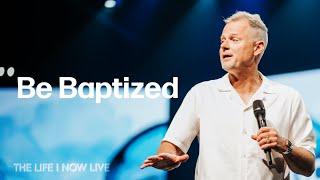 Be Baptized | Pastor Adam Smallcombe | VIVE Church