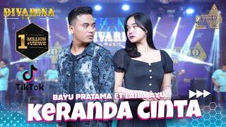 KERANDA CINTA_Laila Ayu Ft Bayu Pratama_ DIVARINA Music