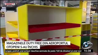 Magazinele din Aeroportul Otopeni s-au închis