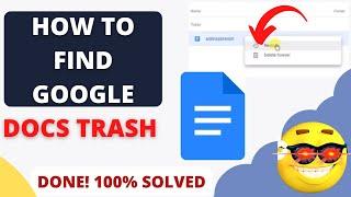 How to Find Google Docs Trash || How to Access Google Docs Trash