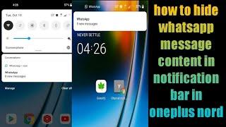 how to hide whatsapp message content in notification bar in oneplus nord