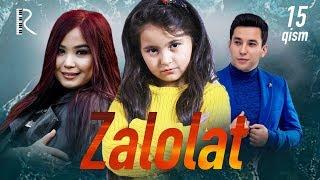 Zalolat (o'zbek serial) | Залолат (узбек сериал) 15-qism #UydaQoling