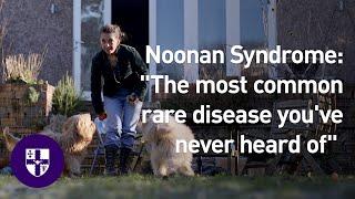 Noonan Syndrome: "The most common rare disease you've never heard of"