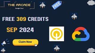 Free 309  credits || Claim Now || Qwiklabs credits || 2024|| #credits  #qwiklabs #qwiklabsarcade2024