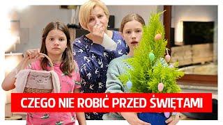 Czego nie robić przed świętami Wielkanocnymi