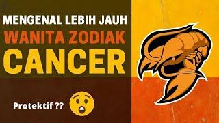 WAJIB TAU ! Sifat dan Karakter Wanita Zodiak CANCER !!!