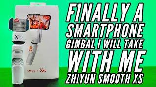 Finally A Smartphone Gimbal I Like Zhiyun Smooth XS Gimbal TodayIFeelLike