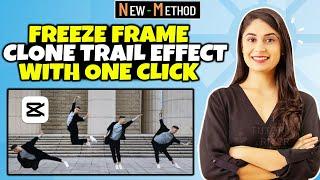 CapCut Tutorial - Freeze Frame Clone Trail Effect with ONE CLICK 2024