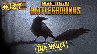 PLAYERUNKNOWN'S BATTLEGROUNDS  Die Vögel #127 - Wir haben nix gemacht! [DEUTSCH] [PUBG] [HD+] [LPT]