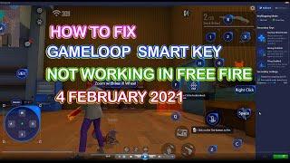 HOW TO FIX GAMELOOP SMART KEY NOT WORKING IN FREE FIRE | 4 FEBRUARY 2021 | IN HINDI
