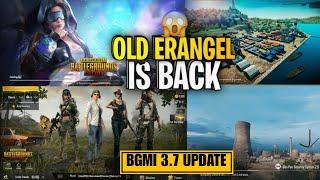 Finally  Bgmi 3.7 Update Leaks | Old Erangel Is Back | Old Pubg Return In 3.7 Update