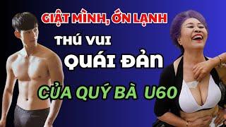 ỚN LẠNH thú vui QUÁI ĐẢN của quý bà U60: Từ bữa tiệc bưởi ngồn ngộn đến dùng củ khoai TỰ SƯỚNG