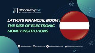 Latvia's Financial Boom: The Rise of EMI's #worldfinance #latviannews #banking #offshorebanking