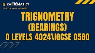 TRIGONOMETRY: BEARINGS O LEVEL MATHS 4024