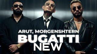 ARUT, MORGENSHTERN - BUGATTI (New Version + Big Bass)