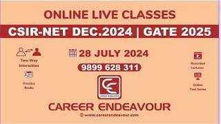 CSIR NET Online Classes Dec. 2024 | GATE 2025 | Career Endeavour