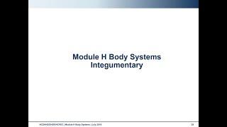 Module H: Body Systems - Integumentary