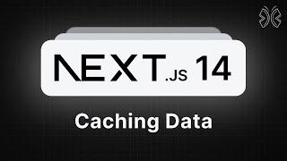 Next.js 14 Tutorial - 66 - Caching Data