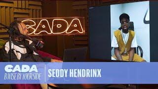 Seddy Hendrinx On B Wise By Your Side   | CADA