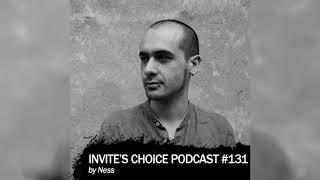 Invite's Choice Podcast 131 - Ness