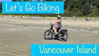 Let’s Go Biking Vancouver Island PACIFIC RIM TRAIL Andy Commons in CANADA  PLUS BEAR ENCOUNTER