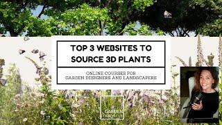 Top 3 websites for 3D plant models!