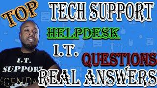 Tech Support & Helpdesk I.T. Interview Questions | Smash Your Next Tech Interview!