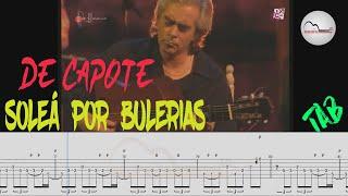 Manolo Sanlúcar _ De Capote [Soleá por bulerías] guitar tab tutorial