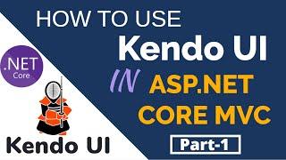 How To Use Kendo UI In ASP.NET Core MVC - Part-1