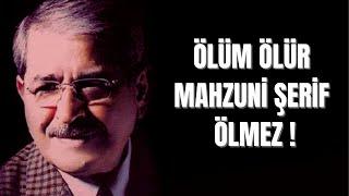 ÖLÜM ÖLÜR, MAHZUNİ ŞERİF ÖLMEZ - Müzik Mizah Muhabbet