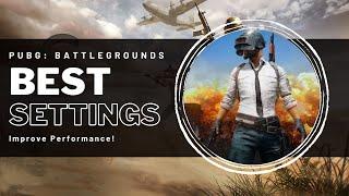 PUBG - Best Graphics Settings Guide For Performance