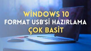 FORMAT USB si Hazırlama Windows 10