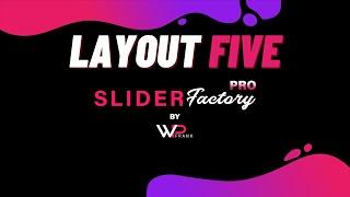 Create Slider With Layout Five | Slider Factory Pro | WP Frank | WordPress Video Tutorials