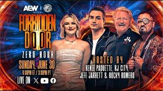 Zero Hour: AEW x NJPW Forbidden Door Pre Show - LIVE Sunday, June 30 6:30pm ET / 3:30pm PT