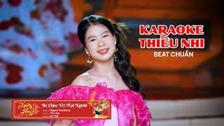 [Karaoke Thiếu Nhi] BÉ CHÚC TẾT MỌI NGƯỜI  Beat Chuẩn, Có Bè Dễ Hát