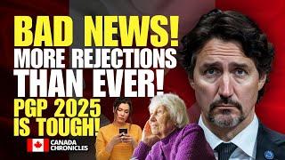 PGP 2025: More Rejections & Fewer Spots! Canada Immigration Update