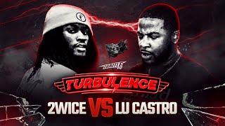 2WICE vs LU CASTRO - iBattleTV