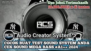 COCOK BUAT TES SOUND SYSTEM ANDA CEK SOUND MEGA BASS #A1++