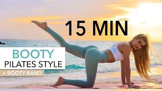 15 MIN BOOTY WORKOUT - Level: Medium, slow Pilates Style, knee friendly, no squats I Booty Band