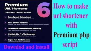 How to make url shortener website with php premium script?