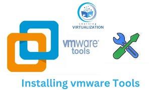 How to Install VMware Tools | Improve VM performance