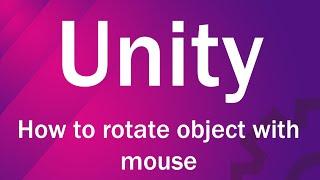 How to Rotate Object with Mouse (Unity2D)