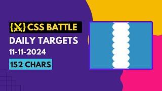 CSS Battle Daily Targets Solution | November 11, 2024 | #html #css #cssbattle