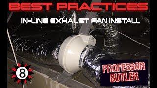 Best Practices: Inline Exhaust Fan Install (COMMERCIAL HVAC SERVICE)