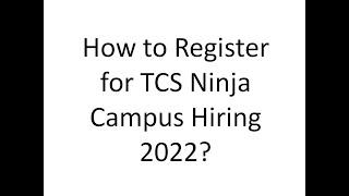 How to Register for TCS Ninja Campus Hiring 2022?