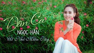 Liên Khúc Dân Ca | Thử Thách Ngọc Hân Hát 20 Bài Dân Ca Hay Nhất | Dân Ca Đỉnh Nhất 2021