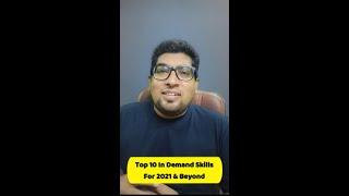 Top 10 in demand skills of 2021 and Beyond