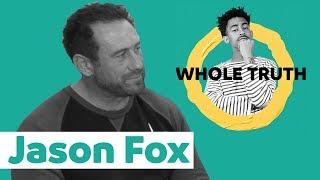 Jason Fox | WHOLE TRUTH